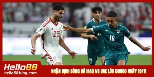 Nhận Định Bóng Đá Iraq Vs Uae Lúc 00h00 Ngày 19/11
