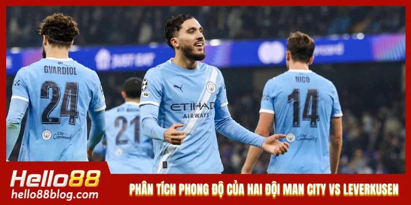 Phân tích phong độ của hai đội Man City vs Leverkusen