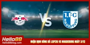 Nhận Định Bóng Đá Leipzig Vs Magdeburg Lúc 03h00 Ngày 3/12